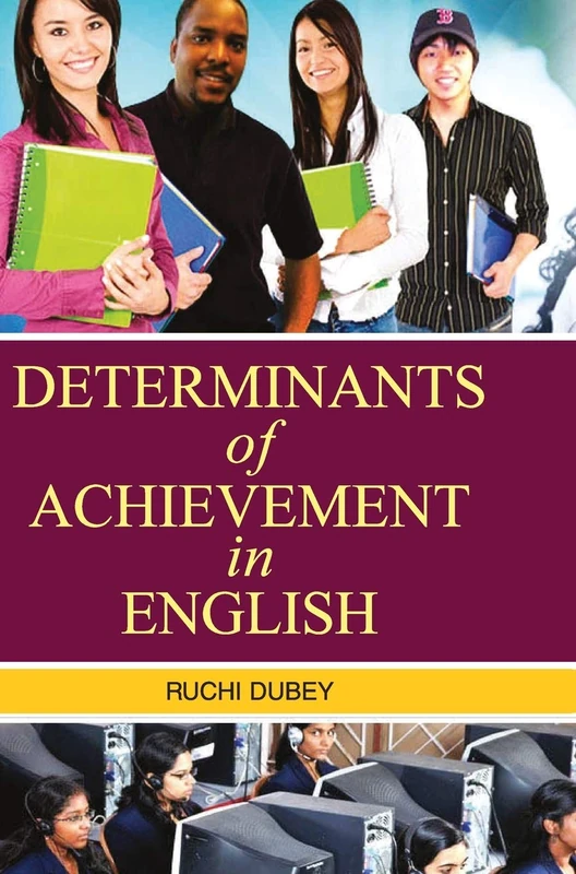 Determinants of Achievement in English