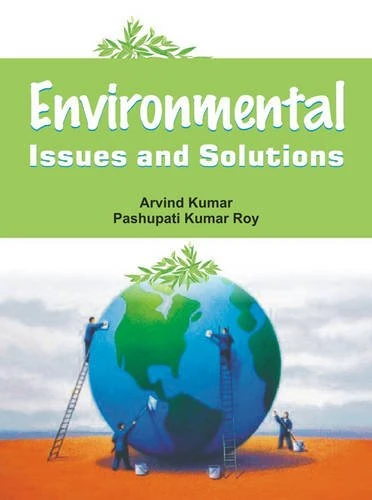 Environmental Issues and Solutions