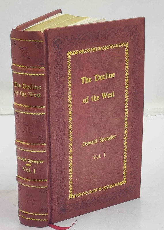 The Decline of the West: Form And Actuality Vol.1