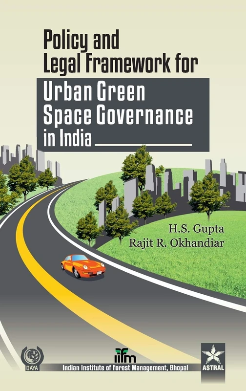 Policy and Legal Framework for Urban Green Space Governance in india - Image 1