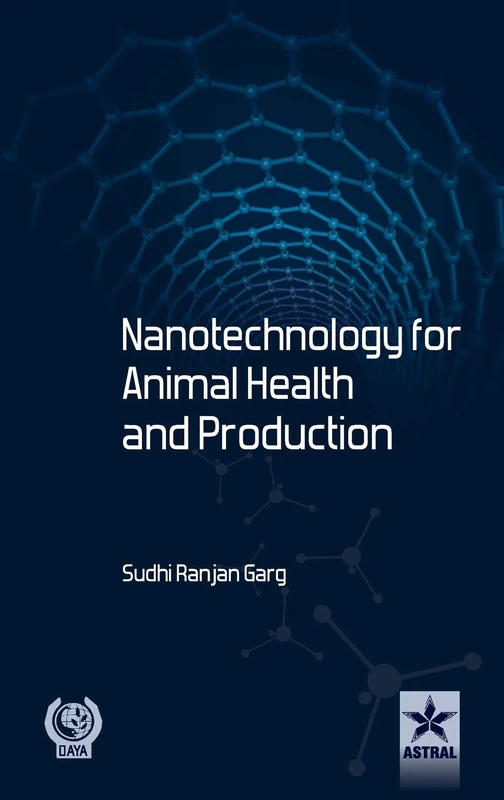 Nanotechnology for Animal Health and Production