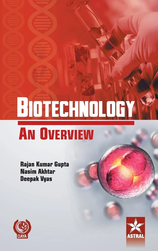 Biotechnology an Overview