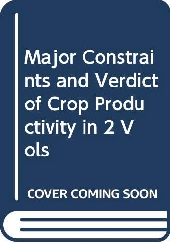 Major Constrains and Verdict of Crop Productivity in 2 Vols