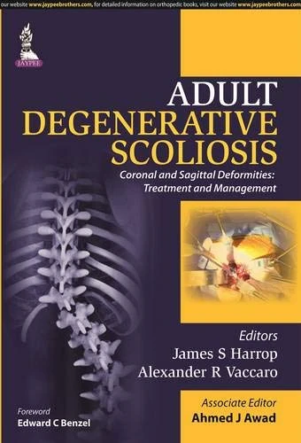 Adult Degenerative Scoliosis - Jaypee Brothers Medical Publishers