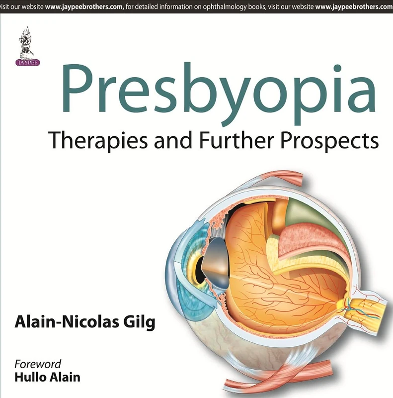 Presbyopia: Therapies and Further Prospects