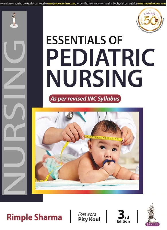 Essentials of Pediatric Nursing: For Bsc and Post Basic Bsc Nursing Students
