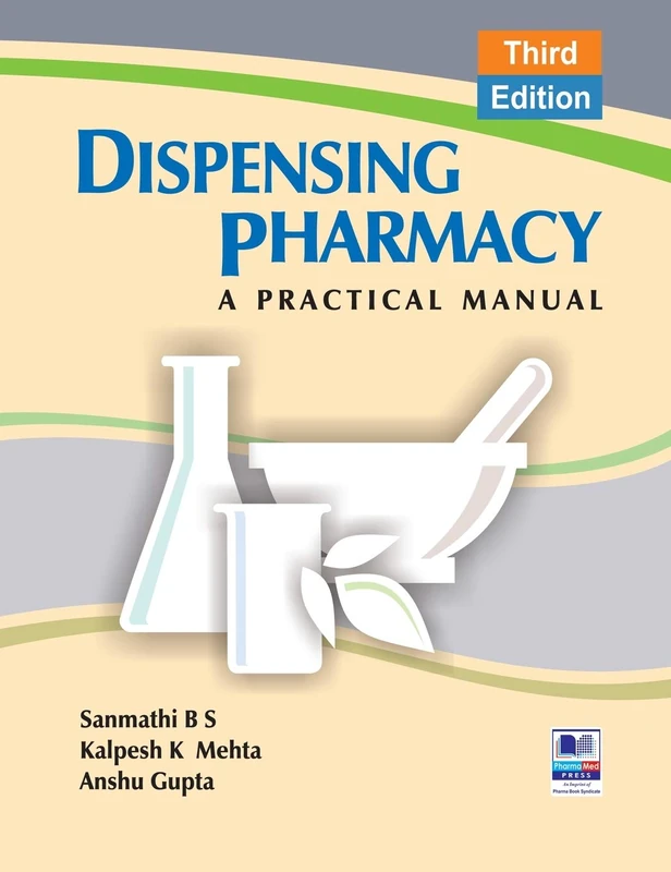 Dispensing Pharmacy: A Practical Manual