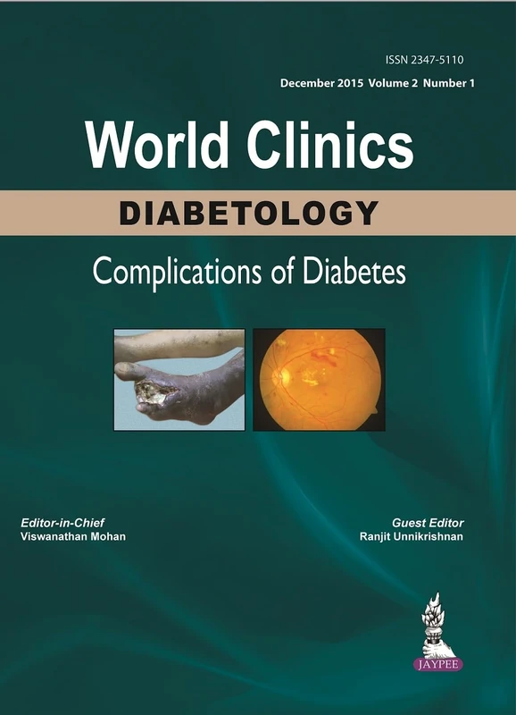 World Clinics: Diabetology - Complications of Diabetes, Volume 2, Number 1