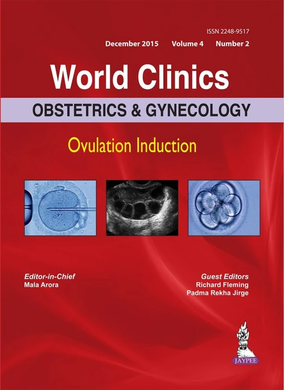 World Clinics: Obstetrics & Gynecology - Ovulation Induction: Volume 4, Number 2