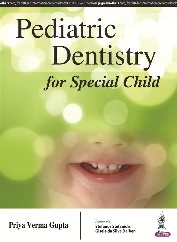 Pediatric Dentistry for Special Child