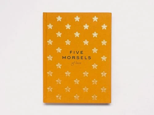 Five Morsels of Love by Five Morsels Press - Food Photography Book