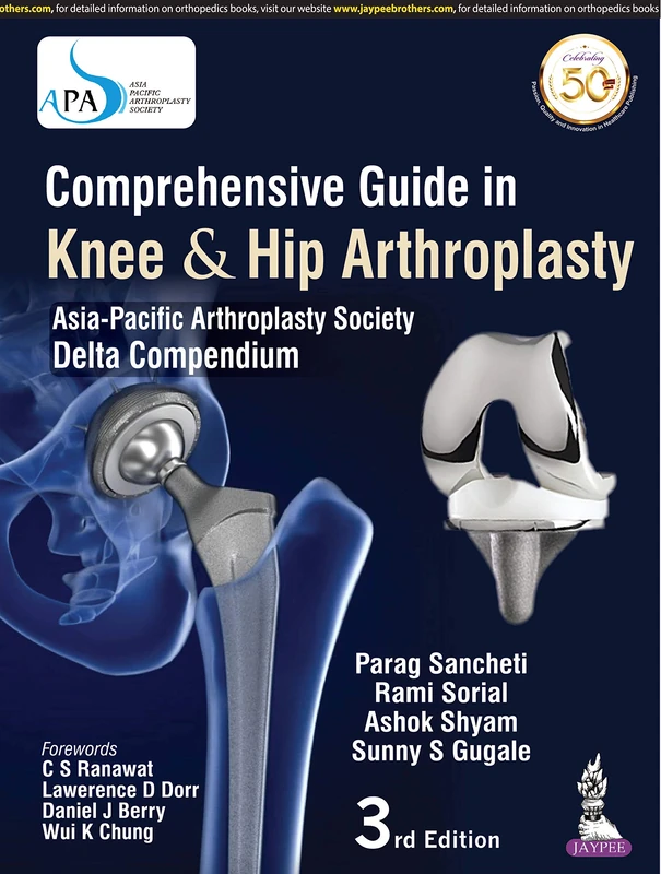 Jaypee Comprehensive Guide in Knee and Hip Arthroplasty Book
