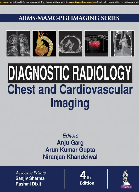Diagnostic Radiology: Chest and Cardiovascular Imaging (Aiims-mamc-pgi Imaging)