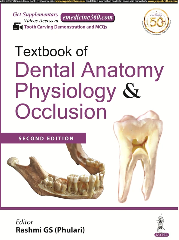Textbook of Dental Anatomy, Physiology & Occlusion