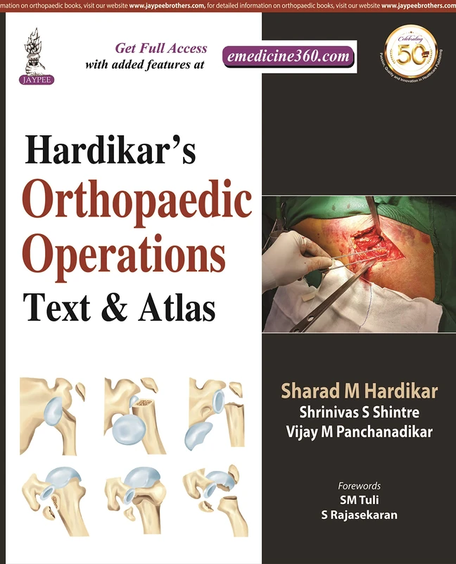Hardikar's Orthopedic Operations: Text & Atlas