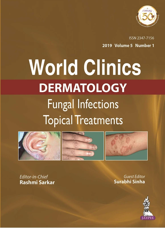 World Clinics in Dermatology: Fungal Infections: Topical Treatments