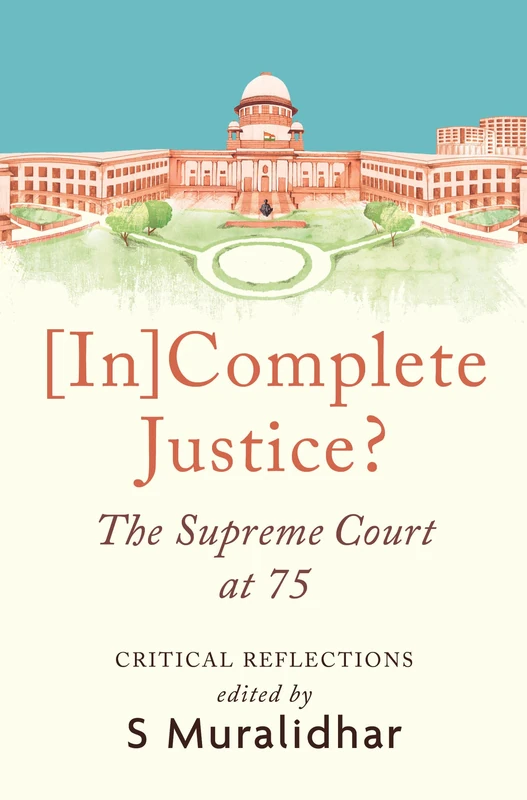 Incomplete Justice? The Supreme Court at 75