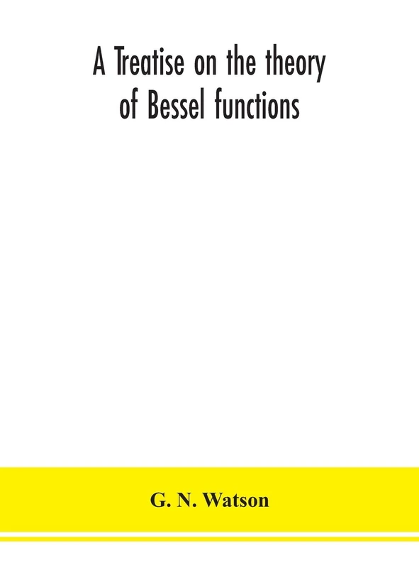 A treatise on the theory of Bessel functions - Image 1