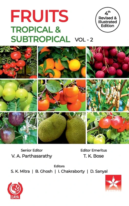 Fruits: Tropical and Subtropical Vol 2 4th Revised and Illustrated edn