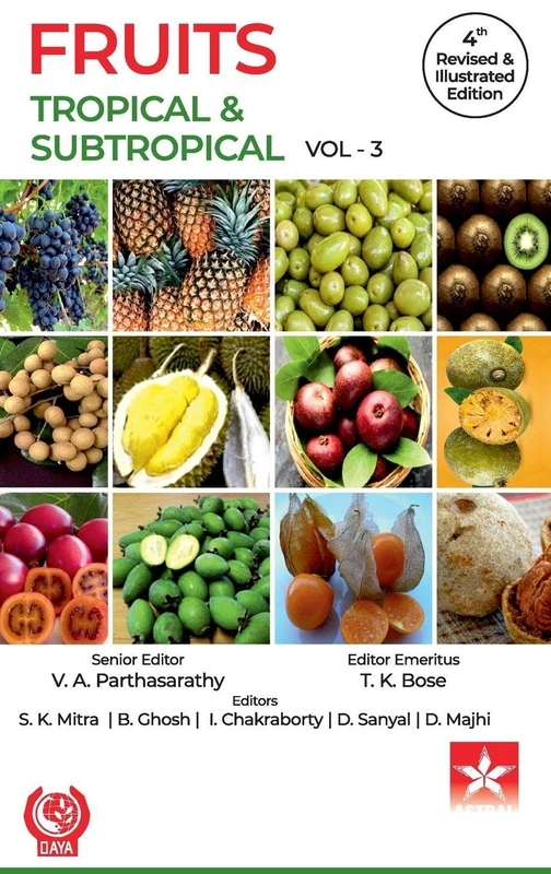 Fruits: Tropical and Subtropical Vol 3 4th Revised and Illustrated edn