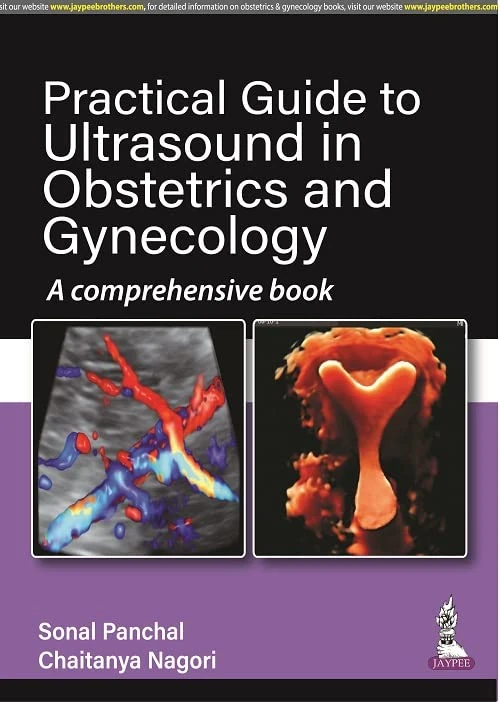 Practical Guide to Ultrasound in Obstetrics and Gynecology: A Comprehensive Book