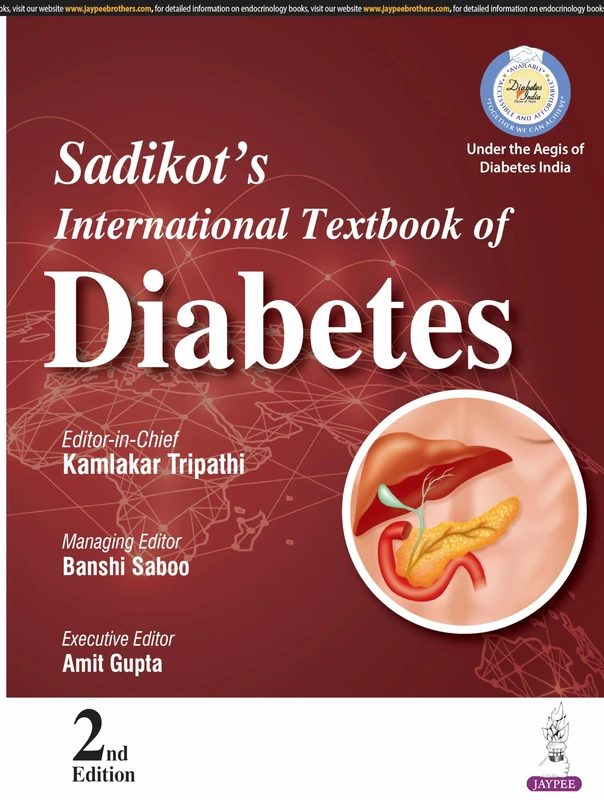 Sadikot's International Textbook of Diabetes