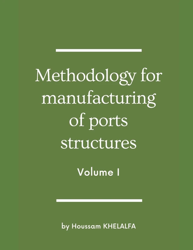 Methodology for manufacturing of ports structures (Volume I) - Image 1