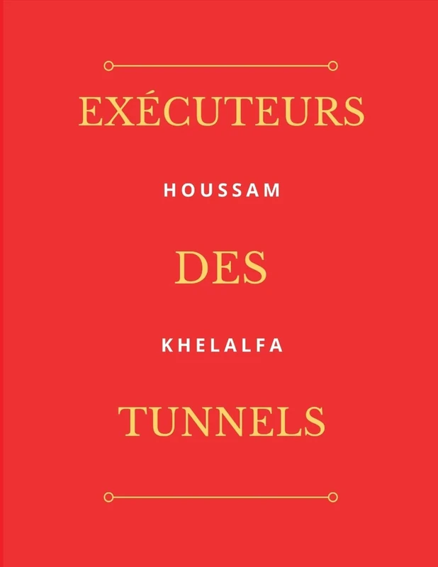 Exécuteurs des Tunnels