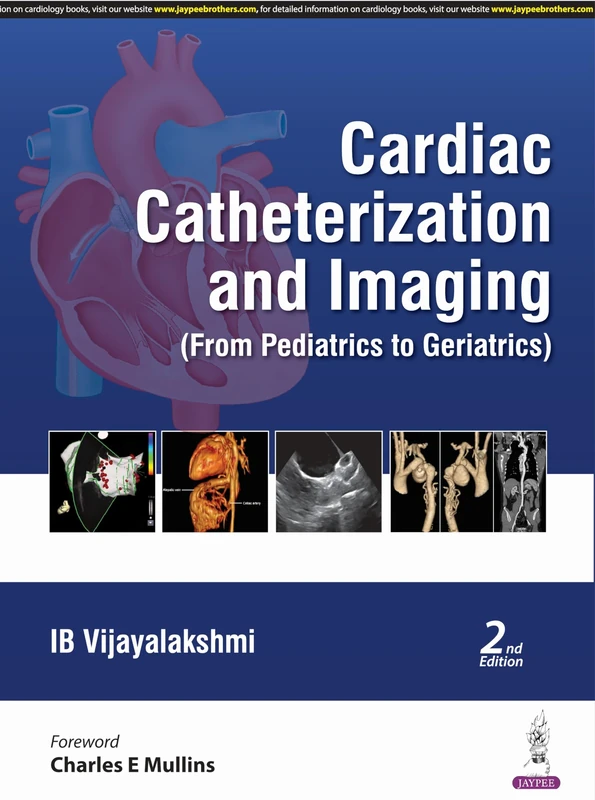Cardiac Catheterization and Imaging: (From Pediatrics to Geriatrics) - Image 1
