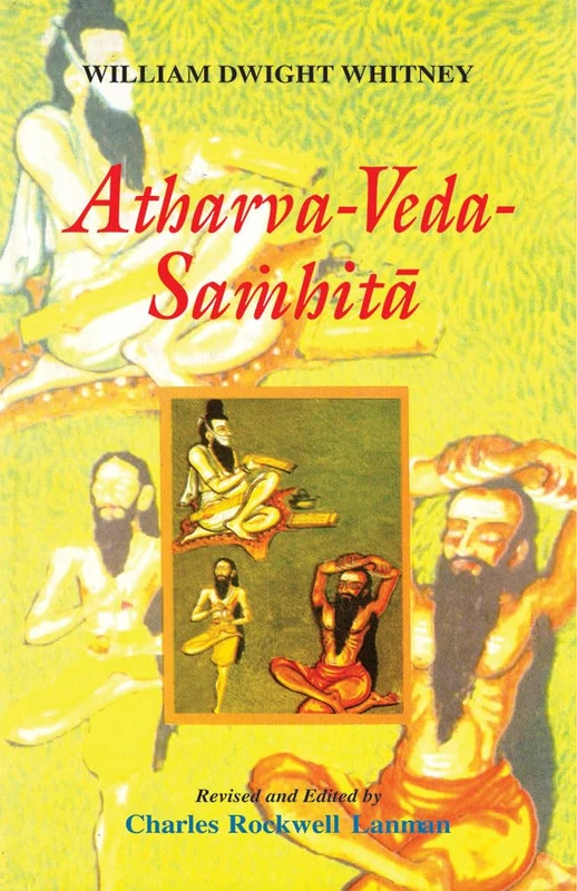 Atharva-Veda-Samhita: Vol. 1 & 2 (Harvard Oriental Series)