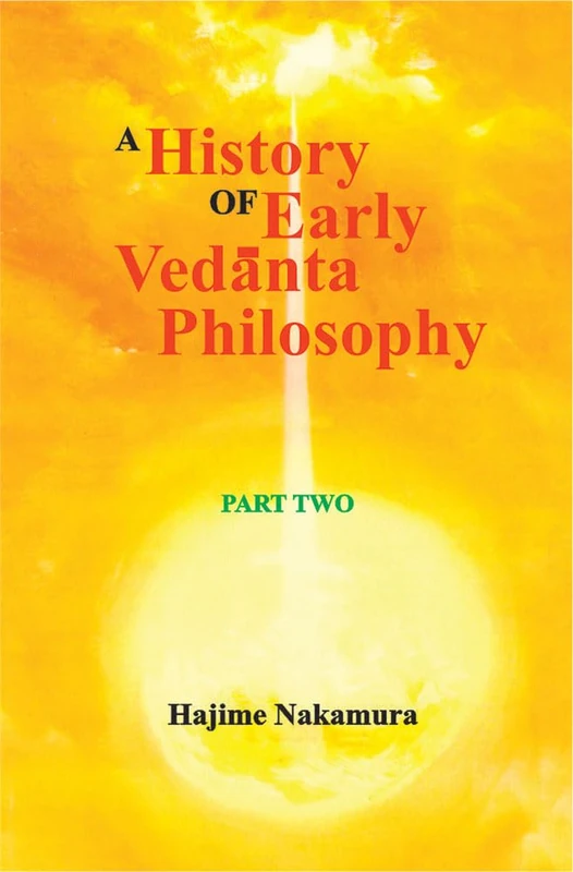 History of Early Vedanta Philosophy -Part-II