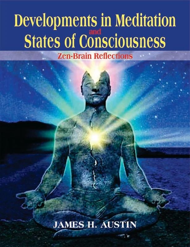 Development in Meditation and State of Consciousness: Zen Brain Reflections