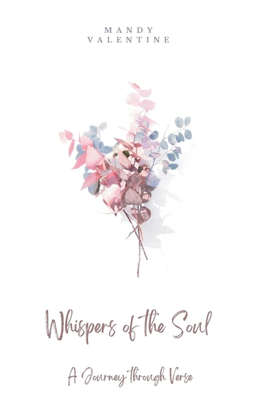 Whispers of the Soul: A Journey through Verse - Image 1
