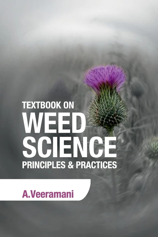 Textbook on Weed Science: Principles and Practices