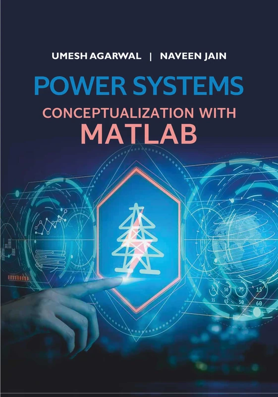 Power Systems: Conceptualization with MATLAB