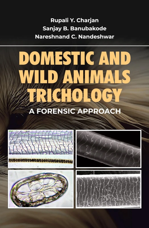 Domestic and Wild Animal Trichology: A Forensic Approach