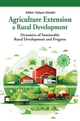 Agriculture Extension and Rural Development: Dynamics of Sustainable Rural Development and Progress