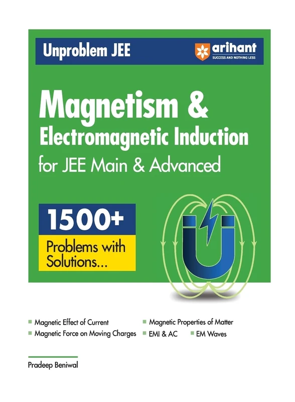 Problems in Magnetism and Electromagnetic Induction (EditionI)
