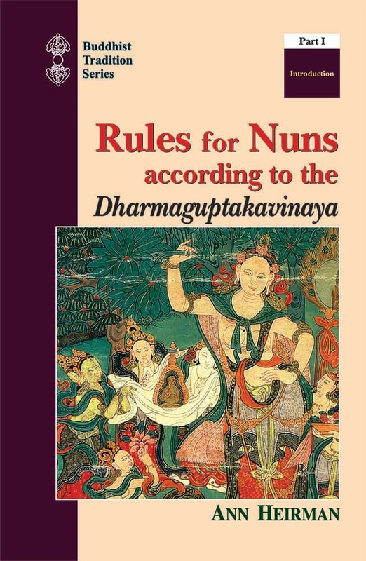 Rules for Nuns According to the Dharmaguptakavinaya: The Discipline in Four Parts (3 Volumes) - Image 1
