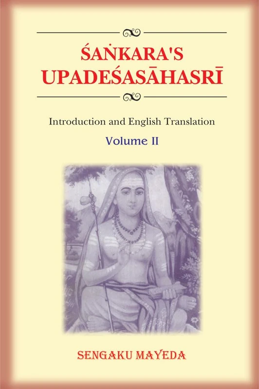 The Upadesasahasri of Sankara (2 Vols.)