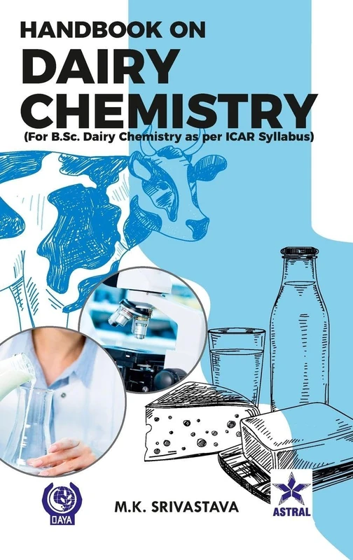 Handbook on Dairy Chemistry: For B.Sc. Dairy Chemistry as per ICAR Syllabus (Edition1st) - Image 1