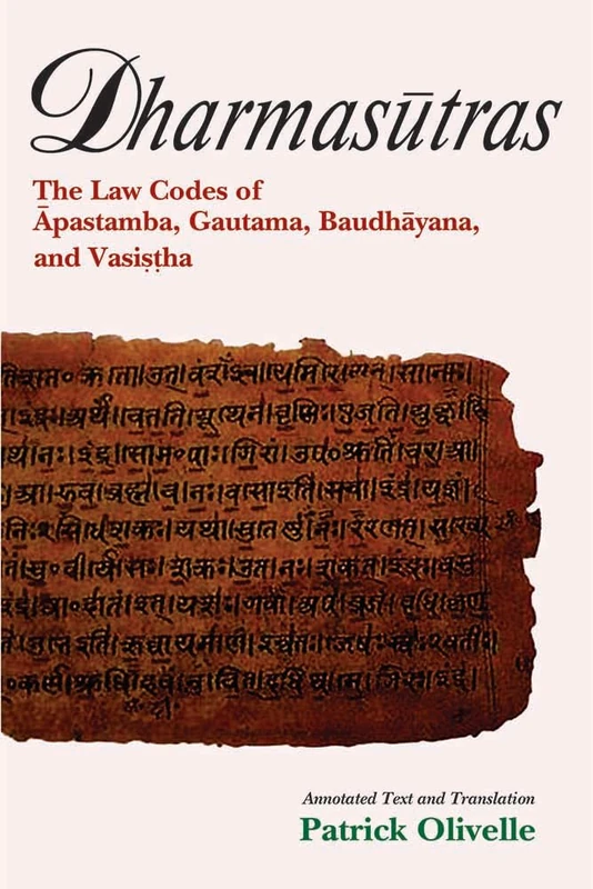 Dharmasutras: Law Codes of Apastamba, Gautama and Vasistha