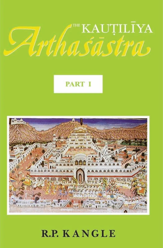 The Kautiliya Arthasastra (3 Vols.)