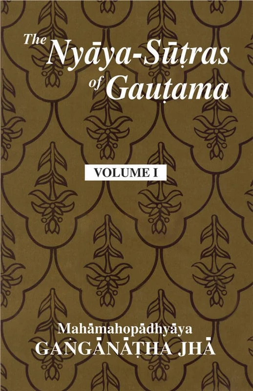 The Nyaya Sutra of Gautama (4 Vols.)
