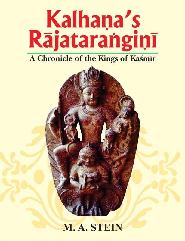 Rajatarangini by Kalhana: A Chronicle of the Kings of Kashmir (3 Vols.)