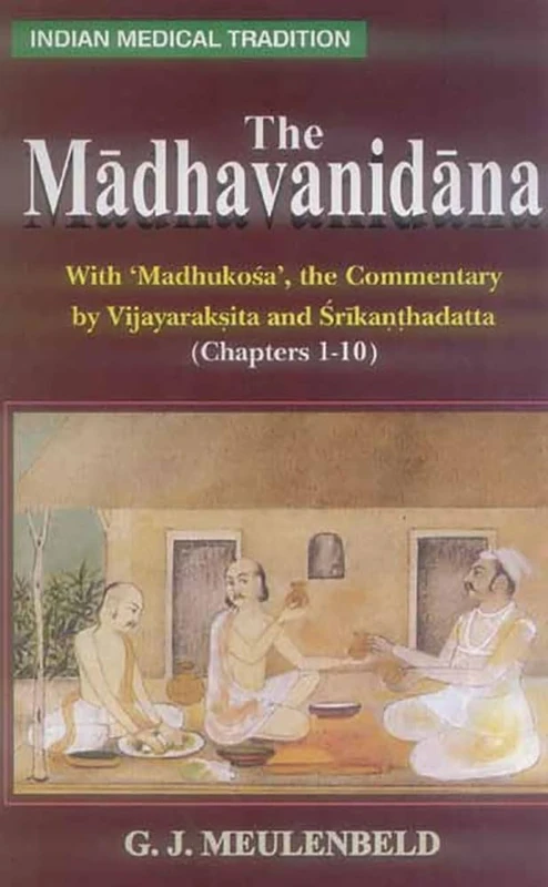The Madhavanidana: with ‘Madhukosa’ the commentary by Vijayaraksita and Srikanthadatta (chapter 1-10)