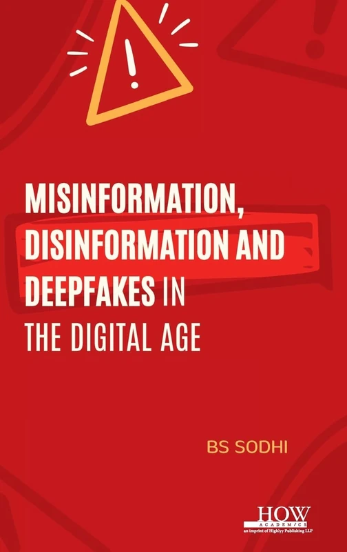 Misinformation, Disinformation, and Deepfakes in the Digital Age - Image 1