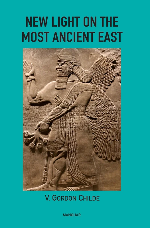 New Light on the Most Ancient East