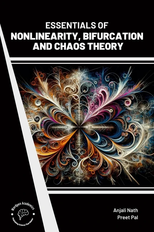 Essentials of Nonlinearity Bifurcation and Chaos Theory (Int)