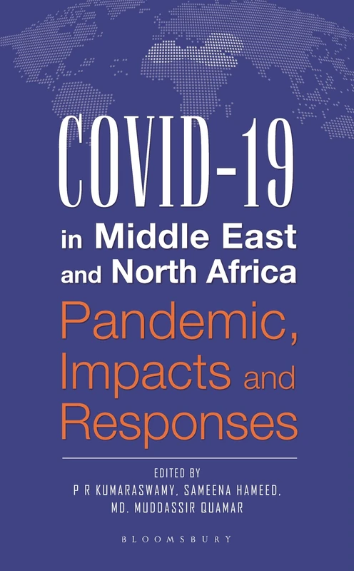COVID-19 in Middle East and North Africa: Pandemic, Impacts and Responses